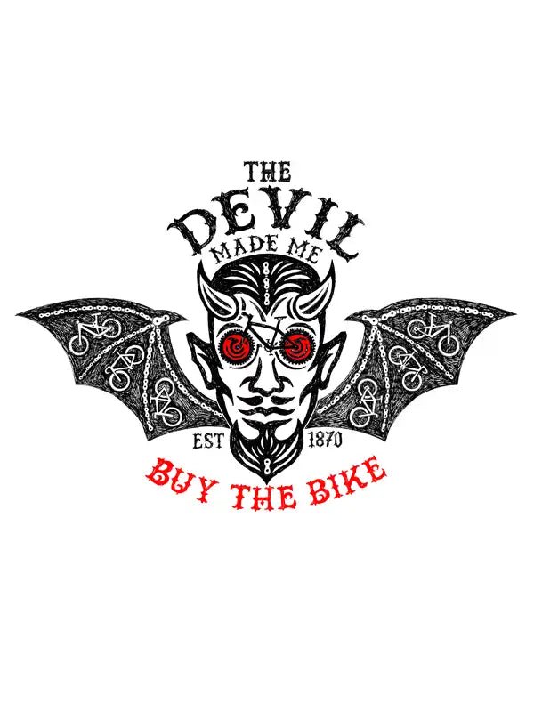 The Devil Made Me T Shirt - Cycology Clothing US