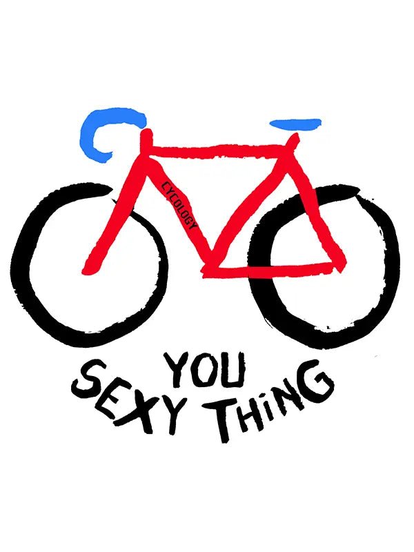 You Sexy Thing T Shirt - Cycology Clothing US